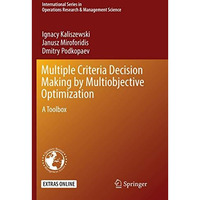 Multiple Criteria Decision Making by Multiobjective Optimization: A Toolbox [Paperback]