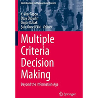 Multiple Criteria Decision Making: Beyond the Information Age [Paperback]