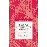 Multiple Interest Rate Analysis: Theory and Applications [Hardcover]