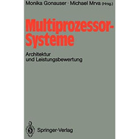 Multiprozessor-Systeme: Architektur und Leistungsbewertung [Paperback]