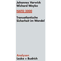 NATO 2000: Transatlantische Sicherheit im Wandel [Paperback]