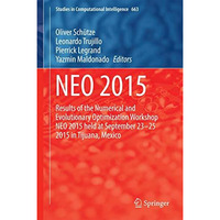 NEO 2015: Results of the Numerical and Evolutionary Optimization Workshop NEO 20 [Hardcover]