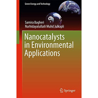 Nanocatalysts in Environmental Applications [Hardcover]