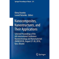 Nanocomposites, Nanostructures, and Their Applications: Selected Proceedings of  [Hardcover]