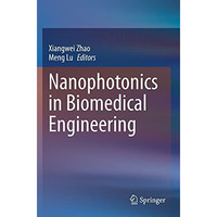 Nanophotonics in Biomedical Engineering [Paperback]