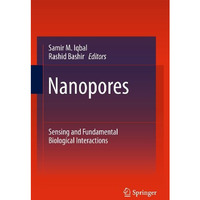 Nanopores: Sensing and Fundamental Biological Interactions [Hardcover]