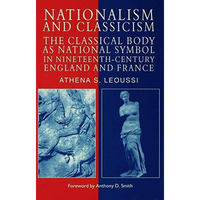 Nationalism and Classicism [Hardcover]