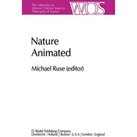 Nature Animated: Historical and Philosophical Case Studies in Greek Medicine, Ni [Paperback]