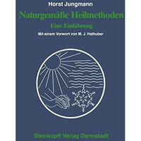 Naturgem??e Heilmethoden: Eine Einf?hrung [Paperback]