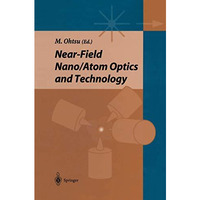 Near-field Nano/Atom Optics and Technology [Paperback]