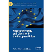 Negotiating Unity and Diversity in the European Union [Paperback]