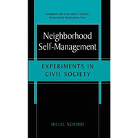 Neighborhood Self-Management: Experiments in Civil Society [Paperback]