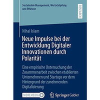 Neue Impulse bei der Entwicklung Digitaler Innovationen durch Polarit?t: Eine em [Paperback]