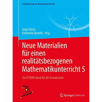 Neue Materialien f?r einen realit?tsbezogenen Mathematikunterricht  5: Ein ISTRO [Paperback]