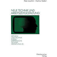 Neue Technik und Arbeitszeitgestaltung [Paperback]