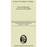 Neues und Kritisches vom und zum Herzinfarkt: Vorgelegt in der Sitzung vom 14. D [Paperback]