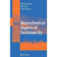 Neurochemical Aspects of Excitotoxicity [Hardcover]