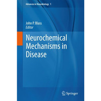 Neurochemical Mechanisms in Disease [Hardcover]