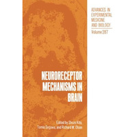 Neuroreceptor Mechanisms in Brain [Paperback]