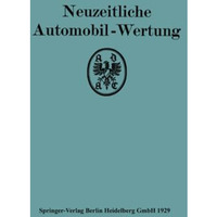 Neuzeitliche Automobil-Wertung: Auswertung der I. ADAC-Gebrauchs-und Wirtschaftl [Paperback]