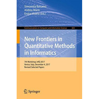 New Frontiers in Quantitative Methods in Informatics: 7th Workshop, InfQ 2017, V [Paperback]