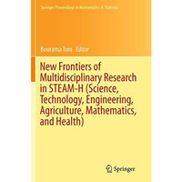 New Frontiers of Multidisciplinary Research in STEAM-H (Science, Technology, Eng [Paperback]