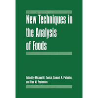 New Techniques in the Analysis of Foods [Hardcover]