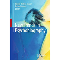 New Trends in Psychobiography [Hardcover]