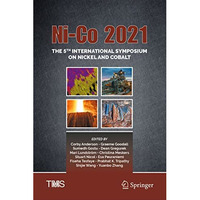 Ni-Co 2021: The 5th International Symposium on Nickel and Cobalt [Hardcover]