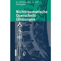 Nichttraumatische Querschnittl?hmungen [Paperback]