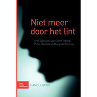 Niet meer door het lint: Handleiding [Paperback]