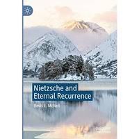 Nietzsche and Eternal Recurrence [Hardcover]