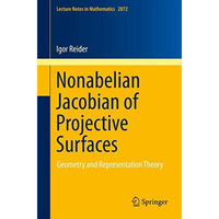 Nonabelian Jacobian of Projective Surfaces: Geometry and Representation Theory [Paperback]