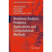 Nonlinear Analysis: Problems, Applications and Computational Methods [Paperback]