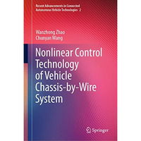 Nonlinear Control Technology of Vehicle Chassis-by-Wire System [Hardcover]