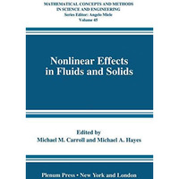 Nonlinear Effects in Fluids and Solids [Paperback]