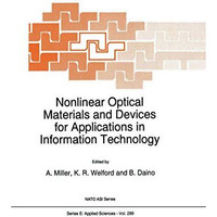 Nonlinear Optical Materials and Devices for Applications in Information Technolo [Paperback]