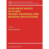 Nonlinear Waves in Fluids: Recent Advances and Modern Applications [Paperback]