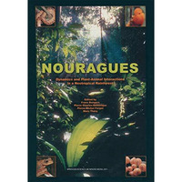 Nouragues: Dynamics and Plant-Animal Interactions in a Neotropical Rainforest [Hardcover]