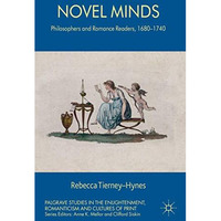 Novel Minds: Philosophers and Romance Readers, 1680-1740 [Hardcover]