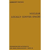 Nuclear Locally Convex Spaces [Paperback]