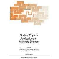 Nuclear Physics Applications on Materials Science [Hardcover]