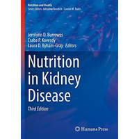 Nutrition in Kidney Disease [Paperback]