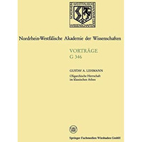 Oligarchische Herrschaft im klassischen Athen Zu den Krisen und Katastrophen der [Paperback]