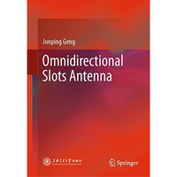 Omnidirectional Slots Antenna [Hardcover]