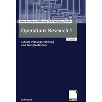 Operations Research 1: Lineare Planungsrechnung und Netzplantechnik [Paperback]