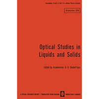 Optical Studies in Liquids and Solids [Paperback]