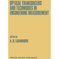 Optical Transducers and Techniques in Engineering Measurement [Paperback]