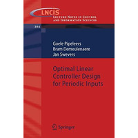 Optimal Linear Controller Design for Periodic Inputs [Paperback]