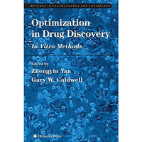 Optimization in Drug Discovery [Hardcover]